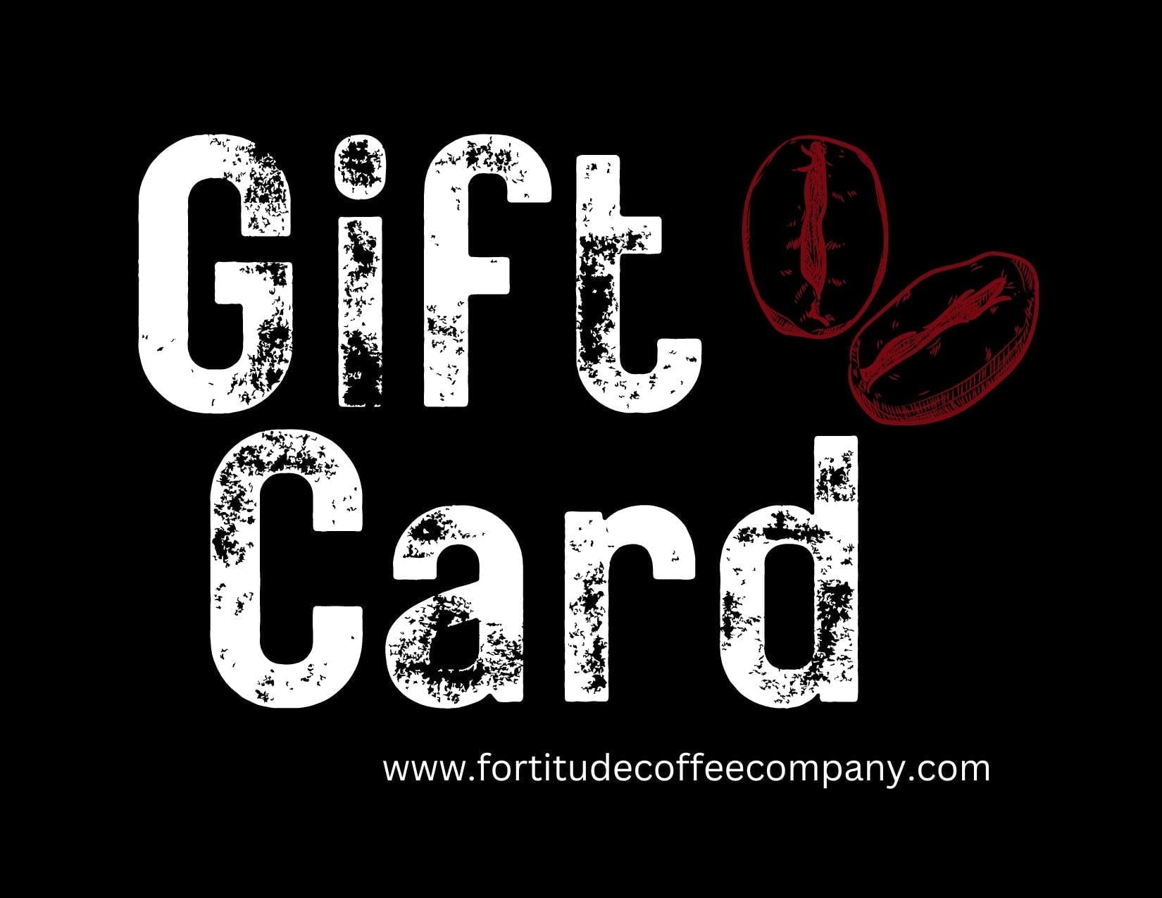 eGift Card - Fortitude Coffee Co